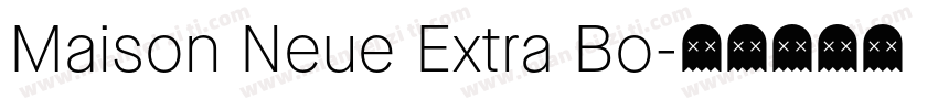Maison Neue Extra Bo字体转换